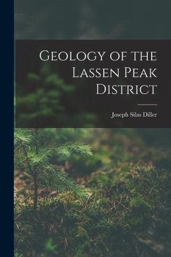 Geology of the Lassen Peak District - Diller, Joseph Silas