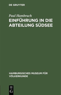 Einführung in die Abteilung Südsee (eBook, PDF) - Hambruch, Paul