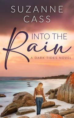 Into the Rain (Dark Tides, #1) (eBook, ePUB) - Cass, Suzanne