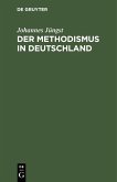 Der Methodismus in Deutschland (eBook, PDF)