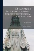 De Rationibus Festorum Sacratissimi Cordis Jesu Et Purissimi Cordis Mariae: Libri Iv, Volume 1...