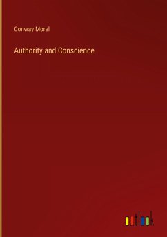 Authority and Conscience - Morel, Conway