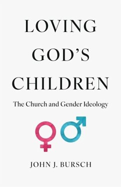 Loving God's Children - Bursch, John J