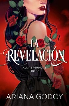 Almas Perdidas Libro 1: La Revelación / The Revelation. Lost Souls, Book 1 - Godoy, Ariana