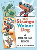 The Strange Weiner Dog