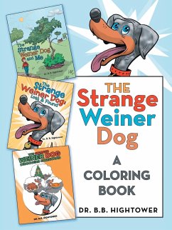 The Strange Weiner Dog - Hightower, B. B.