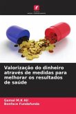 Valorização do dinheiro através de medidas para melhorar os resultados de saúde