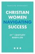 Christian Women Navigating Success - Bild 1