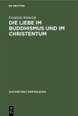 Die Liebe im Buddhismus und im Christentum (eBook, PDF)