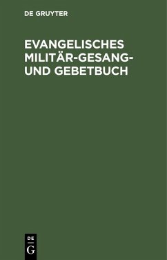 Cover Evangelisches Militär-Gesang- und Gebetbuch (eBook, PDF)