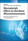 Biomaterials Effect on the Bone Microenvironment (eBook, PDF)
