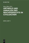 Urtheile und Annalen des Reichsgerichts in Civilsachen. Band 3, Heft 4 (eBook, PDF)