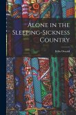Alone in the Sleeping-Sickness Country