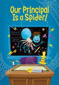 Cover Our Principal Is a Spider!