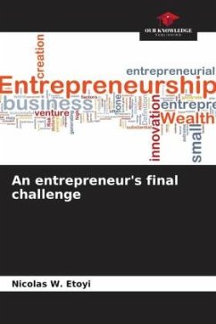 An entrepreneur's final challenge - Etoyi, Nicolas W.
