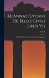 M. Annaei Lvcani De Bello Civili Liber... - Bild 1