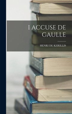 Cover I Accuse de Gaulle