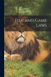 Fish and Game Laws - Bild 1