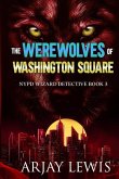 The Werewolves Of Washington Square