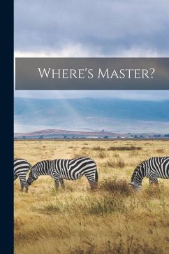 Where's Master? - Anonymous