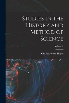 Studies in the History and Method of Science; Volume 2