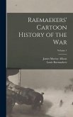 Raemaekers' Cartoon History of the War; Volume 1