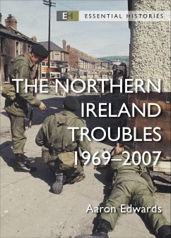 The Northern Ireland Troubles - Edwards, Aaron (Royal Military Academy Sandhurst, UK)