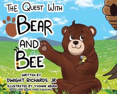 The Quest with Bear and Bee - Richards, Dwight E