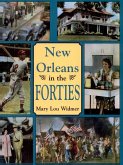 New Orleans in the Forties (eBook, ePUB) New Orleans in the Forties (eBook, ePUB)