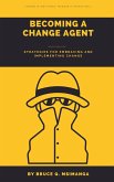 Becoming a Change Agent (eBook, ePUB)