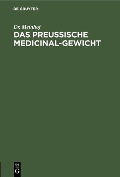 Das preussische Medicinal-Gewicht (eBook, PDF) - Meinhof