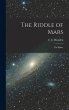 The Riddle of Mars: The Planet - Bild 1