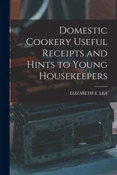 Cover Domestic Cookery Useful Receipts and Hints to Young Housekeepers