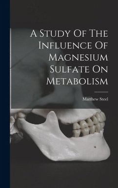 Cover A Study Of The Influence Of Magnesium Sulfate On Metabolism