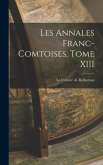 Les Annales Franc-Comtoises, Tome XIII