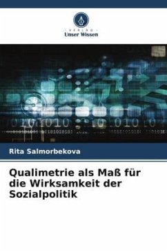 Qualimetrie als Maß für die Wirksamkeit der Sozialpolitik - Salmorbekova, Rita