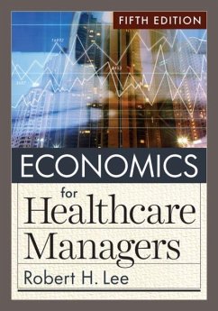Cover Economics for Healthcare Managers, Fifth Edition