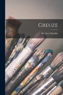 Greuze - Macklin, Alys Eyre