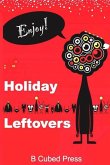 Holiday Leftovers