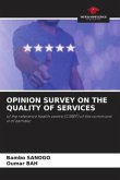 OPINION SURVEY ON THE QUALITY OF SERVICES