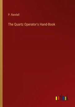 The Quartz Operator's Hand-Book