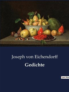 Gedichte - Eichendorff, Joseph Von