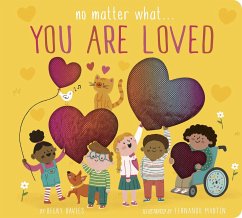 No Matter What... You Are Loved - Davies, Becky
