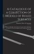A Catalogue of a Collection of Models... - Bild 1