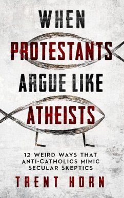 Cover When Protestants Argue Like Atheists