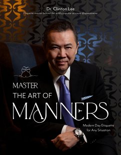 Master the Art of Manners - Lee, Dr. Clinton