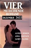 Vier mitreißende Romane Dezember 2022 (eBook, ePUB)