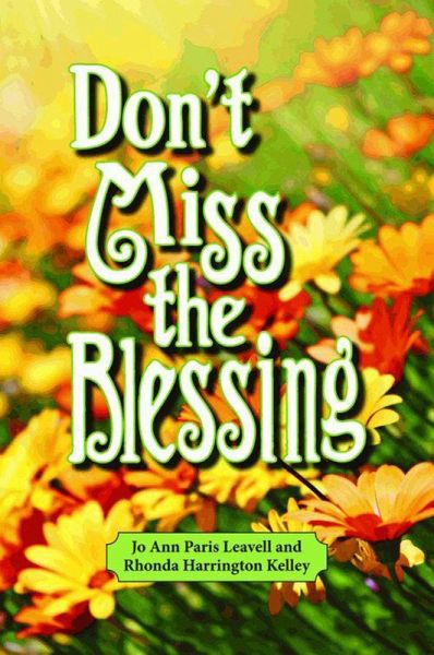 Don't Miss the Blessing (eBook, ePUB)