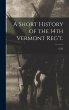A Short History of the 14th Vermont... - Bild 1