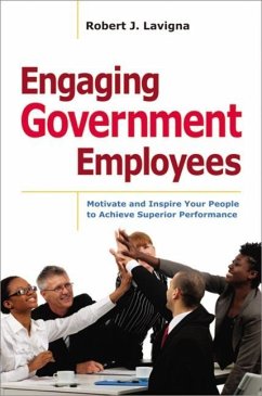 Engaging Government Employees - Lavigna, Robert